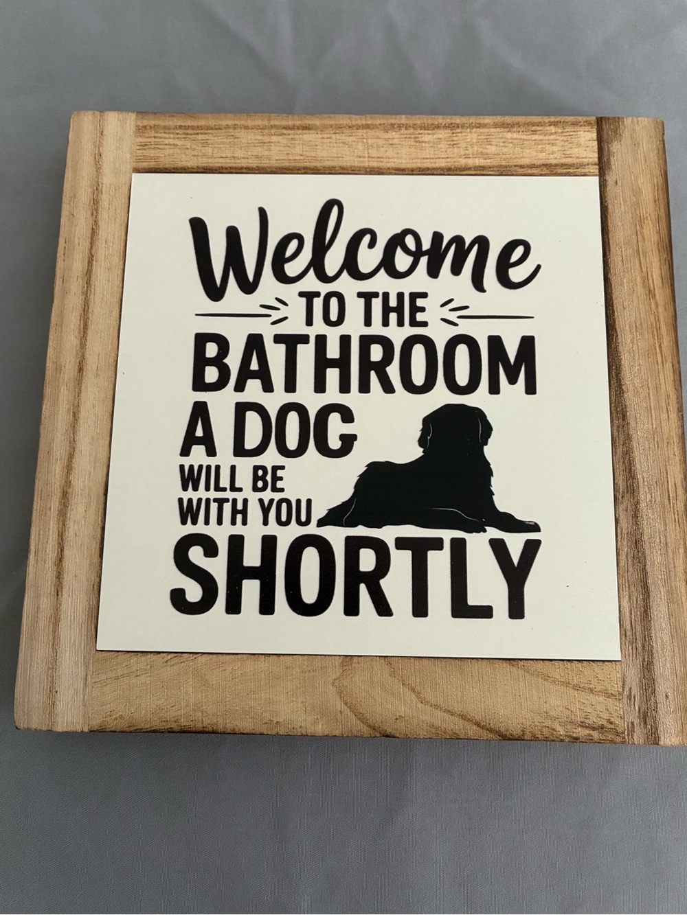 Welcome to the Bathroom Wall Sign - Black on Natural Wood